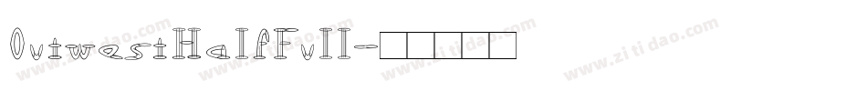 OutwestHalfFull字体转换