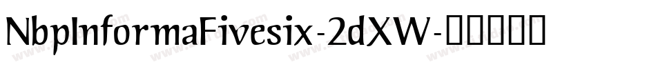 NbpInformaFivesix-2dXW字体转换