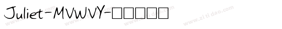 Juliet-MVWVY字体转换