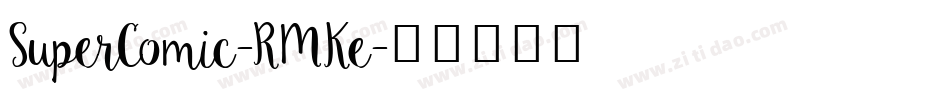 SuperComic-RMKe字体转换