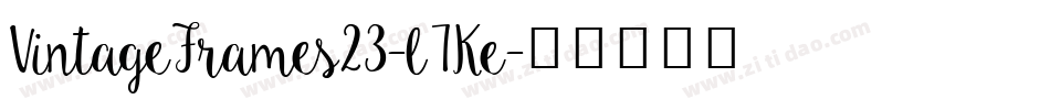 VintageFrames23-l7Ke字体转换