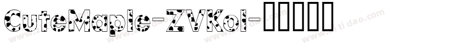 CuteMaple-ZVKol字体转换