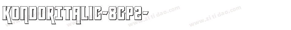 KondorItalic-8Gp2字体转换