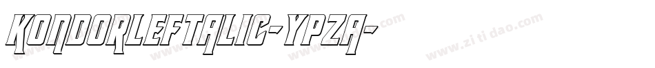KondorLeftalic-YpZa字体转换