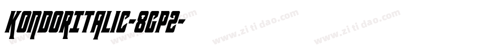 KondorItalic-8Gp2字体转换