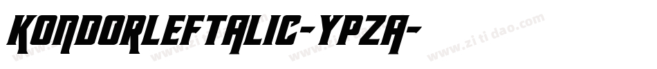 KondorLeftalic-YpZa字体转换