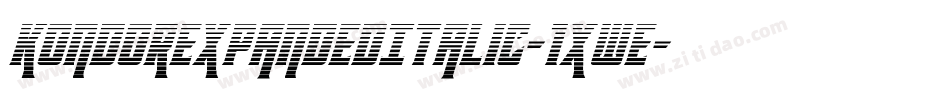 KondorExpandedItalic-1xWe字体转换