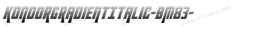 KondorGradientItalic-BM83字体转换