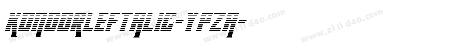 KondorLeftalic-YpZa字体转换