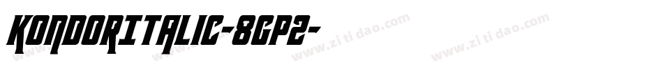 KondorItalic-8Gp2字体转换