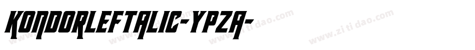 KondorLeftalic-YpZa字体转换
