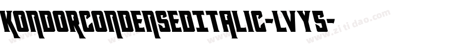 KondorCondensedItalic-lvy5字体转换
