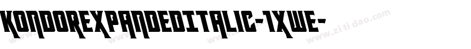 KondorExpandedItalic-1xWe字体转换