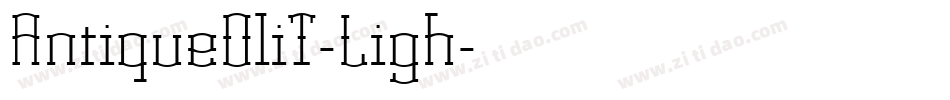 AntiqueOliT-Ligh字体转换