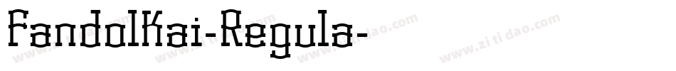 FandolKai-Regula字体转换