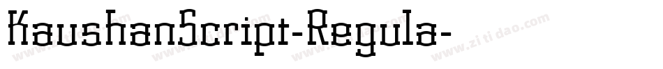 KaushanScript-Regula字体转换
