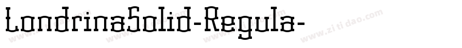 LondrinaSolid-Regula字体转换