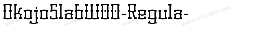 OkojoSlabW00-Regula字体转换