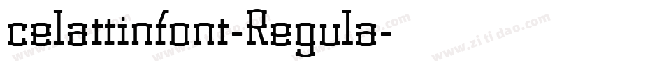 celattinfont-Regula字体转换