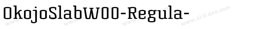 OkojoSlabW00-Regula字体转换