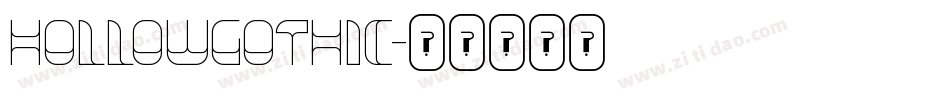 Hollowgothic字体转换