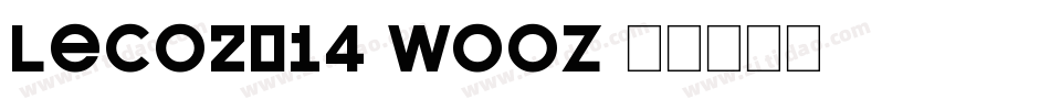Leco2014-wOOz字体转换