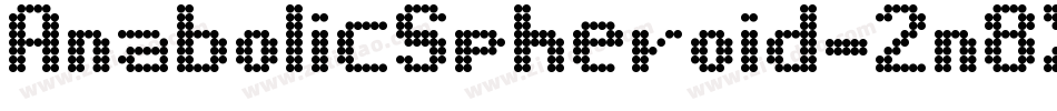 AnabolicSpheroid-2n8X字体转换