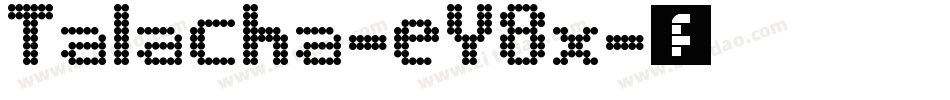 Talacha-eY8x字体转换