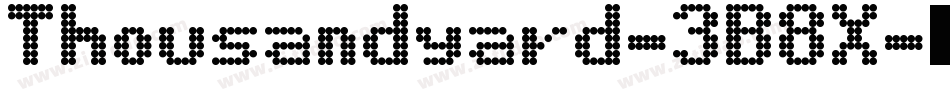 Thousandyard-3B8X字体转换 Thousandyard-3B8X字体转换