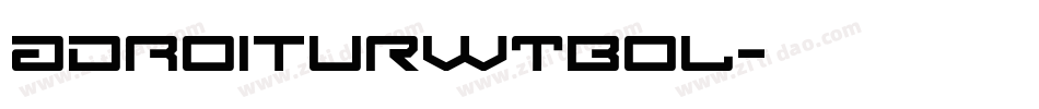 AdroitURWTBol字体转换