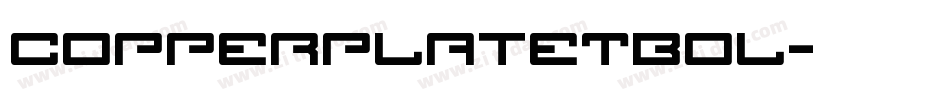 CopperplateTBol字体转换