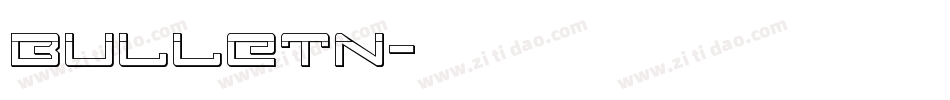BULLETN字体转换
