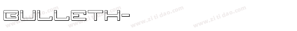 bulleth字体转换