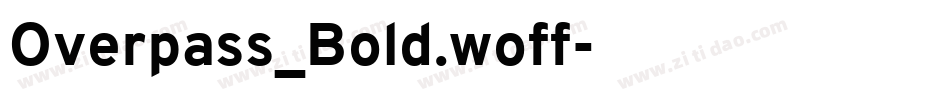 Overpass_Bold.woff字体转换