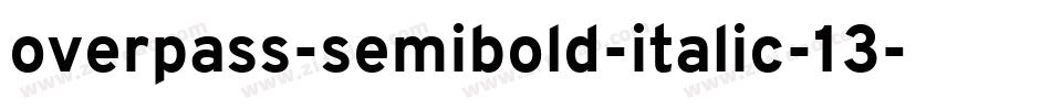 overpass-semibold-italic-13字体转换