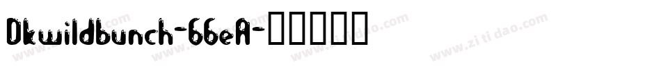 Dkwildbunch-66eA字体转换