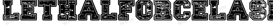 LethalForceLaser-rZaL字体转换 LethalForceLaser-rZaL字体转换