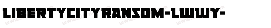 LibertyCityRansom-lwWy字体转换