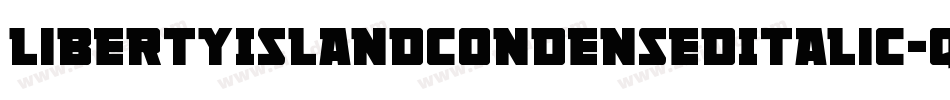 LibertyIslandCondensedItalic-qOz1字体转换