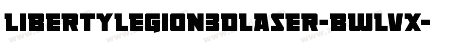 LibertyLegion3DLaser-BWLvx字体转换