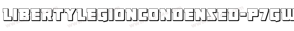 LibertyLegionCondensed-p7gWr字体转换 LibertyLegionCondensed-p7gWr字体转换