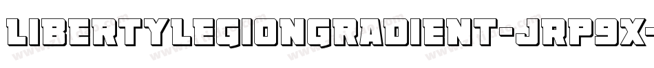 LibertyLegionGradient-JRp9x字体转换 LibertyLegionGradient-JRp9x字体转换