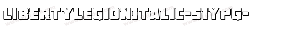 LibertyLegionItalic-51ypG字体转换