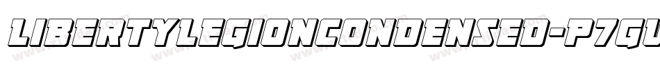 LibertyLegionCondensed-p7gWr字体转换 LibertyLegionCondensed-p7gWr字体转换