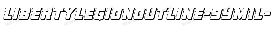 LibertyLegionOutline-9YM1L字体转换 LibertyLegionOutline-9YM1L字体转换