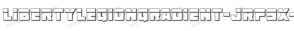 LibertyLegionGradient-JRp9x字体转换 LibertyLegionGradient-JRp9x字体转换