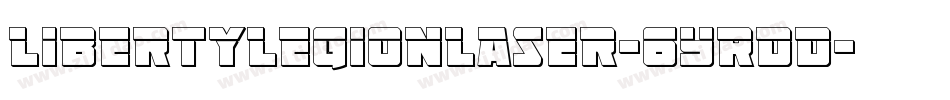 LibertyLegionLaser-6YRDD字体转换 LibertyLegionLaser-6YRDD字体转换