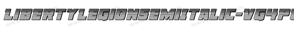 LibertyLegionSemiItalic-VG4pw字体转换 LibertyLegionSemiItalic-VG4pw字体转换