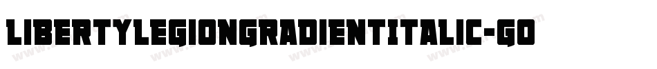 LibertyLegionGradientItalic-GO3PD字体转换 LibertyLegionGradientItalic-GO3PD字体转换