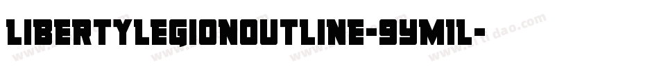 LibertyLegionOutline-9YM1L字体转换 LibertyLegionOutline-9YM1L字体转换